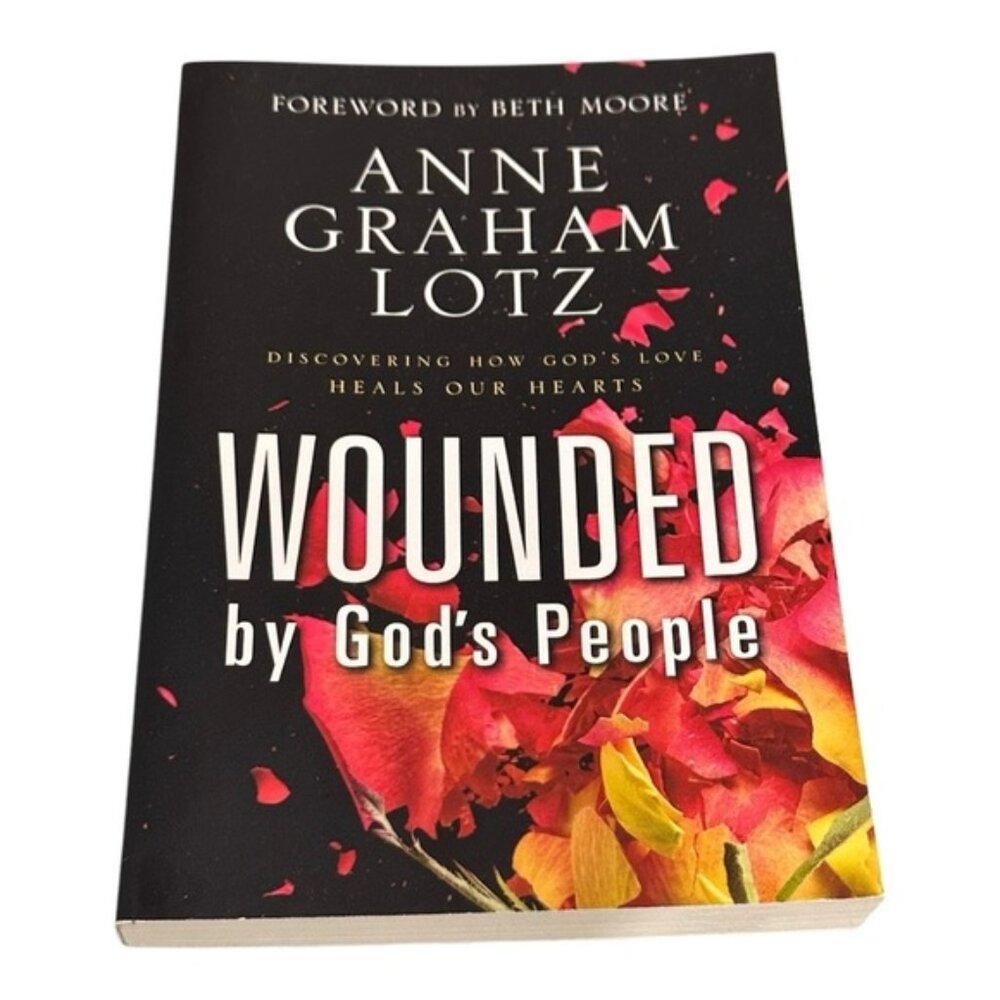 Wounded By Gods People Anne Graham Lotz Paperback - Picture 1 of 9